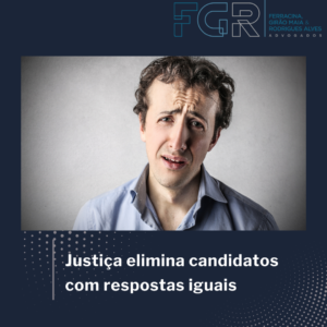 Justiça elimina candidatos com respostas iguais