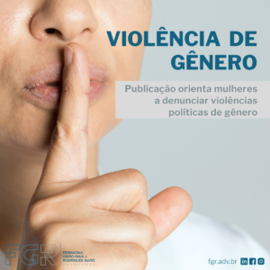Leia mais sobre o artigo Publicação orienta mulheres a denunciar violências políticas de gênero