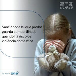 Leia mais sobre o artigo Sancionada lei que proíbe guarda compartilhada quando há risco de violência doméstica