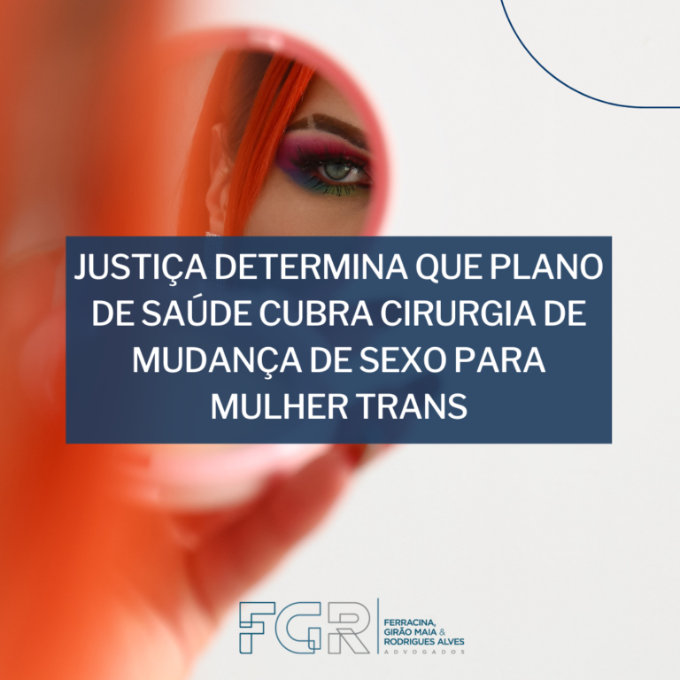 Leia mais sobre o artigo Justiça determina que plano de saúde cubra cirurgia de mudança de sexo para mulher trans