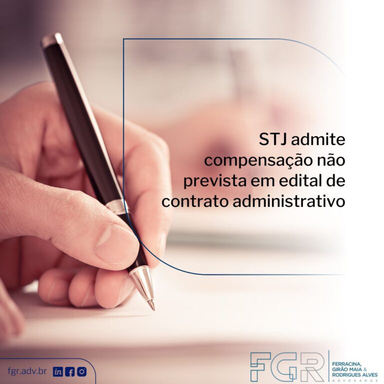 Leia mais sobre o artigo STJ admite compensação na rescisão unilateral de contratos administrativos