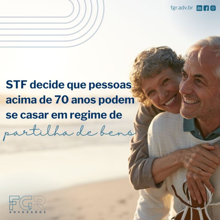 Leia mais sobre o artigo Pessoas com mais de 70 anos podem escolher o regime de bens do casamento, decide STF