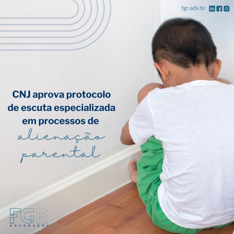 Leia mais sobre o artigo CNJ aprova protocolo de escuta especializada em processos de alienação parental