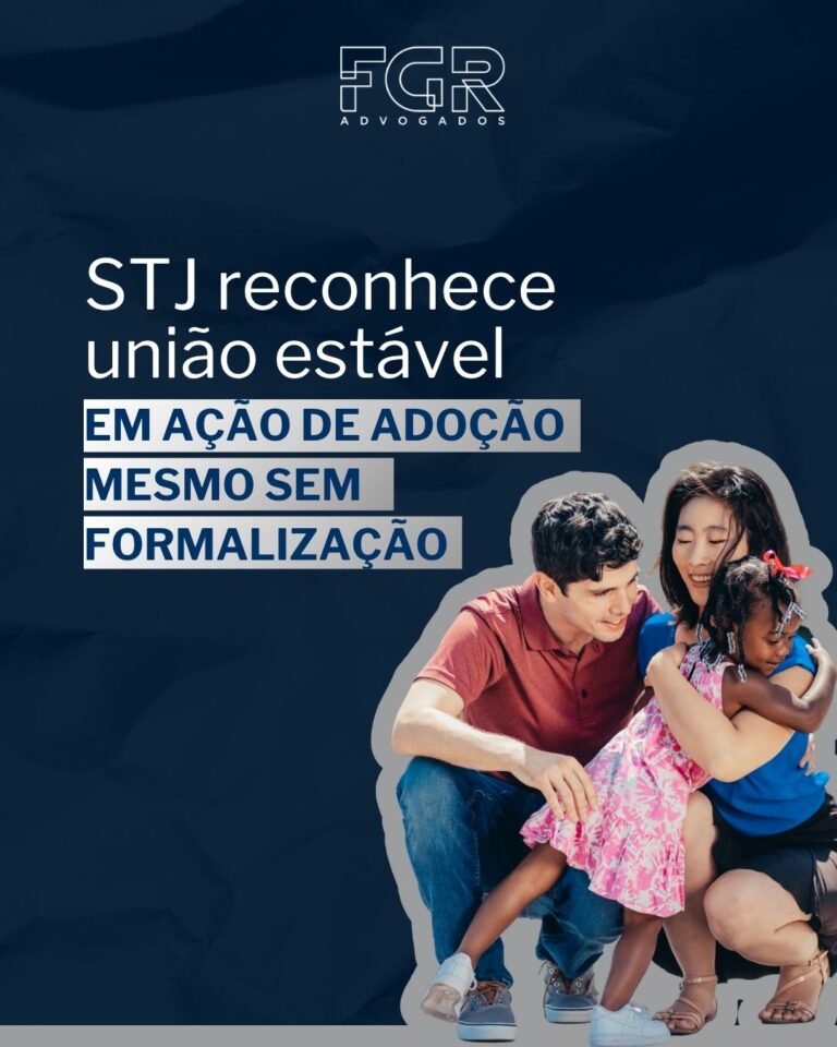 Leia mais sobre o artigo STJ reconhece união estável em ação de adoção mesmo sem documento formal