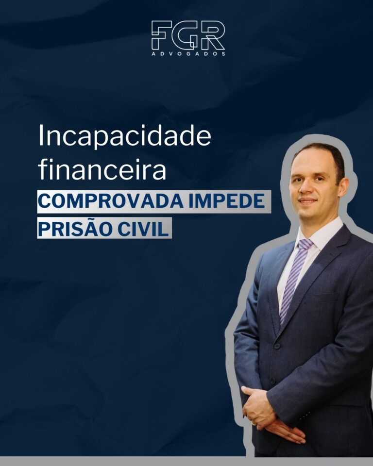 Leia mais sobre o artigo STJ afasta prisão civil por alimentos diante de incapacidade financeira do devedor