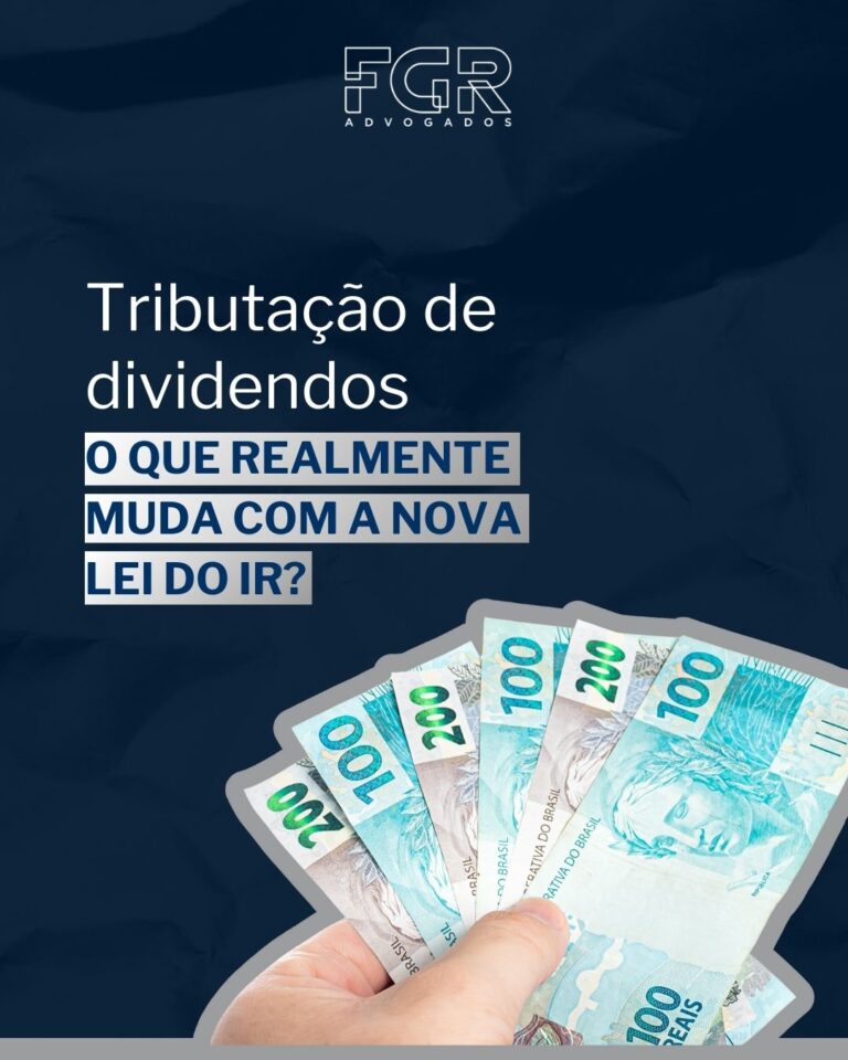 Leia mais sobre o artigo Tributação de dividendos no Brasil: o que muda com a nova Lei do Imposto de Renda