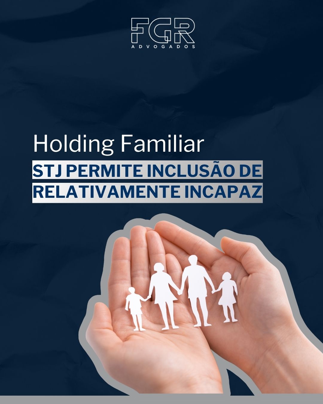 holding familiar pessoa relativamente incapaz